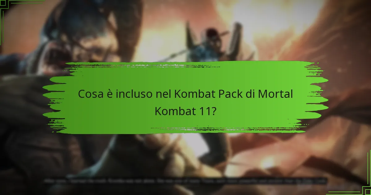 Quali piattaforme supportano il Kombat Pack di Mortal Kombat 11?
