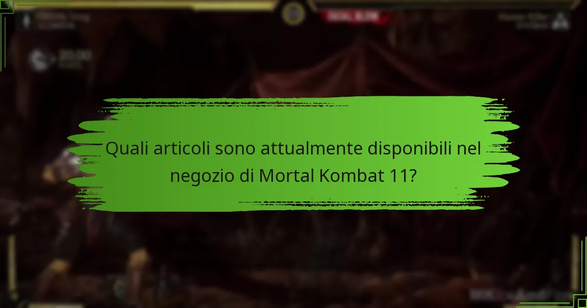 Quali sono le domande frequenti sulle rotazioni del negozio di Mortal Kombat 11?