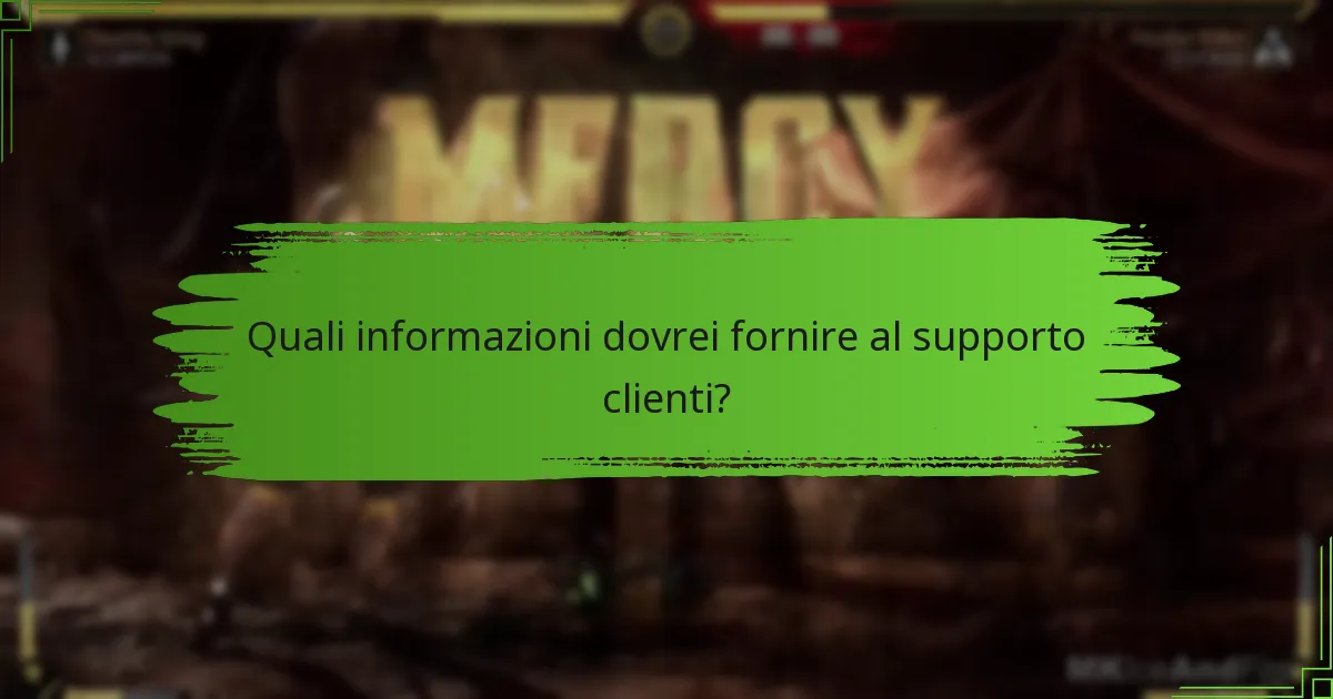 Quali opzioni di supporto clienti sono disponibili per Mortal Kombat 11?