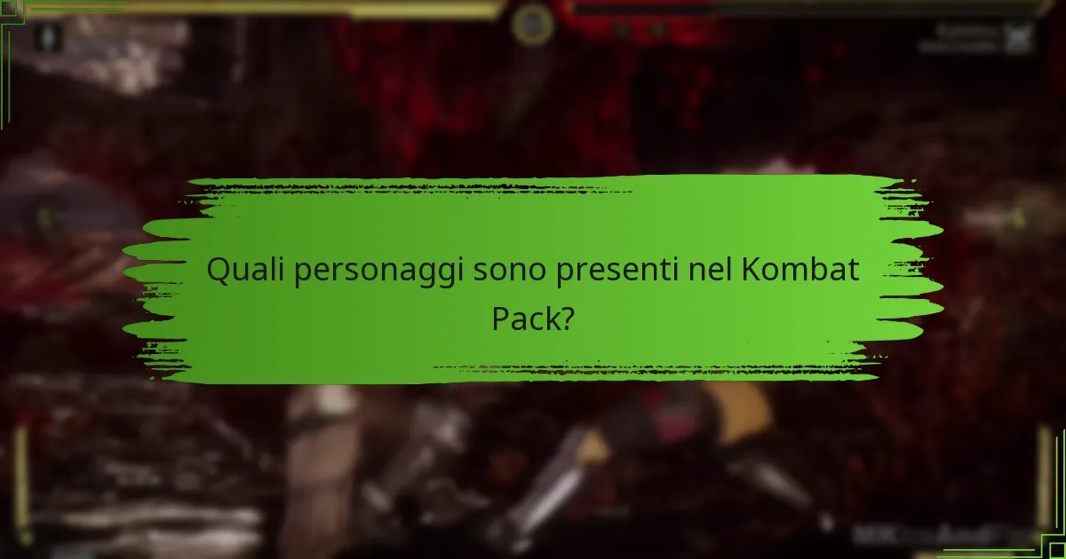 Quali sono i vantaggi dell’acquisto del Kombat Pack?