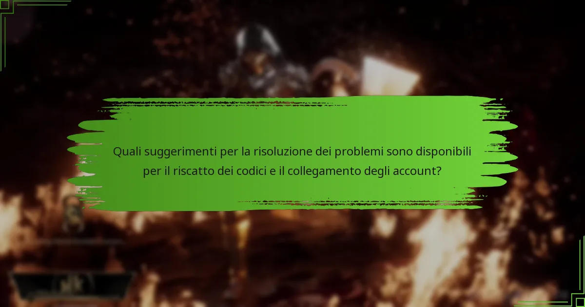 Quali aggiornamenti recenti influenzano il riscatto dei codici e il collegamento degli account?